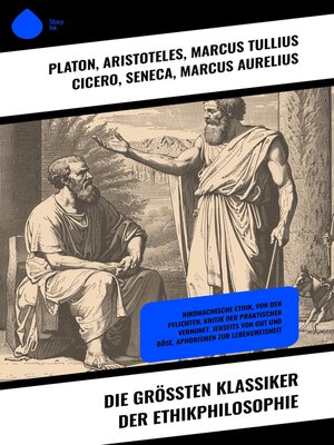 cover image of Die größten Klassiker der Ethikphilosophie